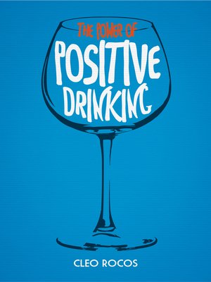 cover image of The Power of Positive Drinking